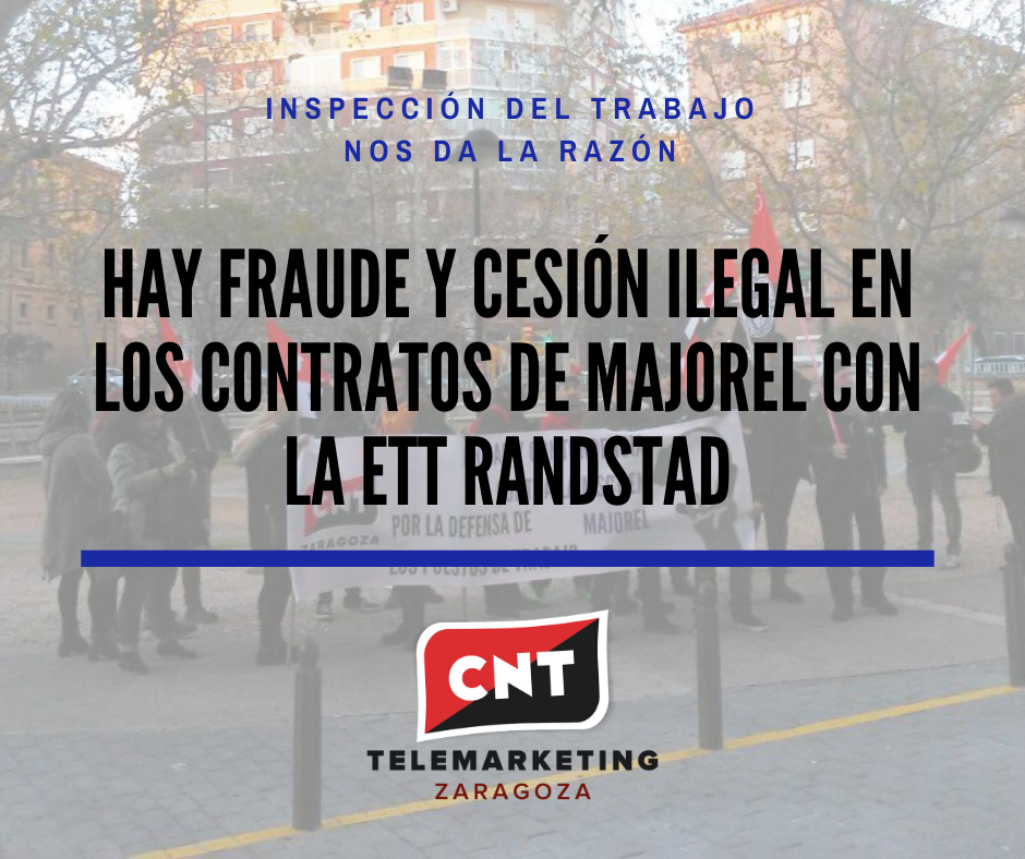 [CNT-Majorel] Nueva victoria de CNT contra el fraude en la contratación de las ETTs en Telemarketing