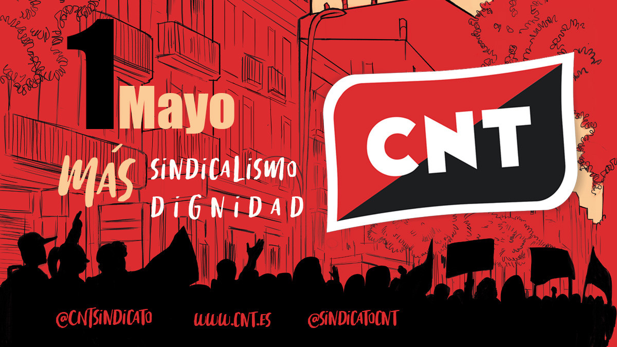 CNT: Dignidad y sindicalismo