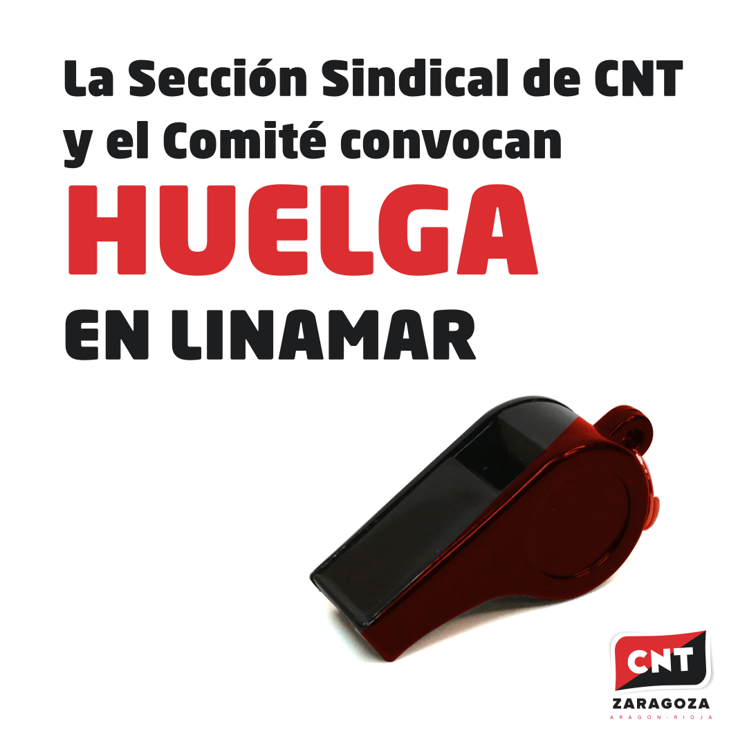 La Sección Sindical de CNT y el Comité convocan Huelga en LINAMAR (antes Alumalsa)