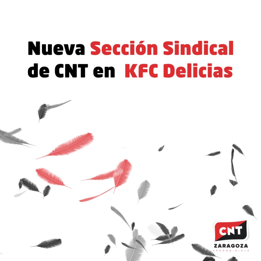 Nueva Sección Sindical de CNT en KFC Delicias.