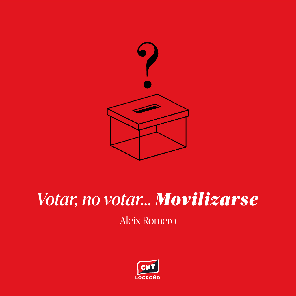 Votar, no votar… Movilizarse