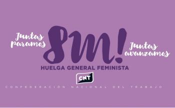 CNT aprueba por unanimidad convocar huelga general feminista para este 8 de marzo